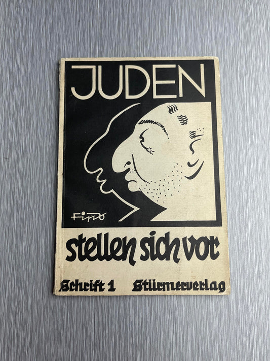 GERMAN WW2 1934 "JUDEN STELLEN SICH VOR" JULIUS STREICHER ANTI-JEWISH BOOK W/ "FIPS" CARTOONS